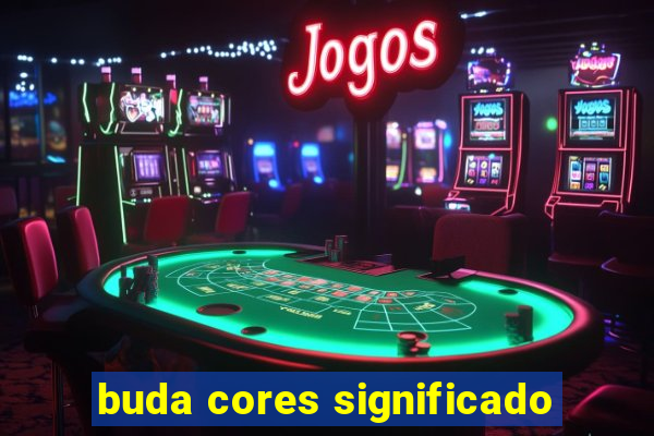 buda cores significado